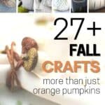 27+ Fall crafts more than just orange pumpkins with different Fall crafts in photo collage