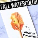 watercolor painting of fall tree on small card with text overlay super easy fall watercolor, make in 5 minutes.