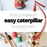 painted egg carton caterpillar and supplies with text easy caterpillar for preschoolers.