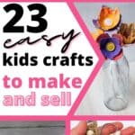 5 different crafts with text overlay 23 easy kids crafts to make and sell.
